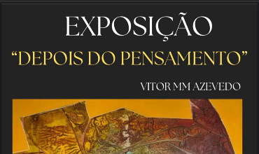 Exposição «Depois do Pensamento»