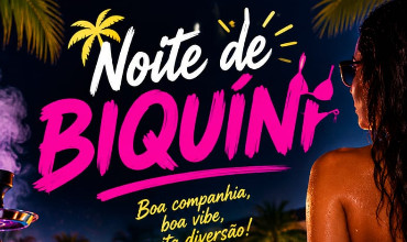 Noite de Biquini