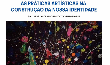As práticas artísticas na construção da nossa identidade