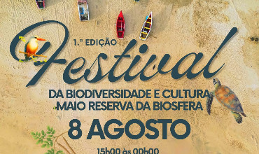 1ª Edição do Festival da Biodiversidade e Cultura do Maio Reserva da Biosfera!