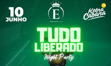 Tudo Liberado Night Party