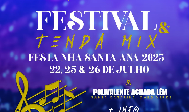 Festival & Tenda Mix - Festa Nha Santa Ana 2025