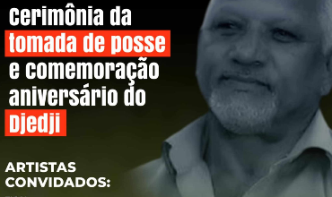 Cerimônia de Tomada de Posse e Comemoração do Aniversário de Djedji